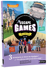 Escape games Allemand A2 &gt; B1